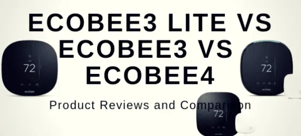 ECOBEE3 LITE VS ECOBEE3 VS ECOBEE4