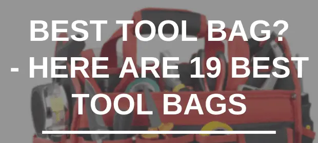 BEST TOOL BAGS
